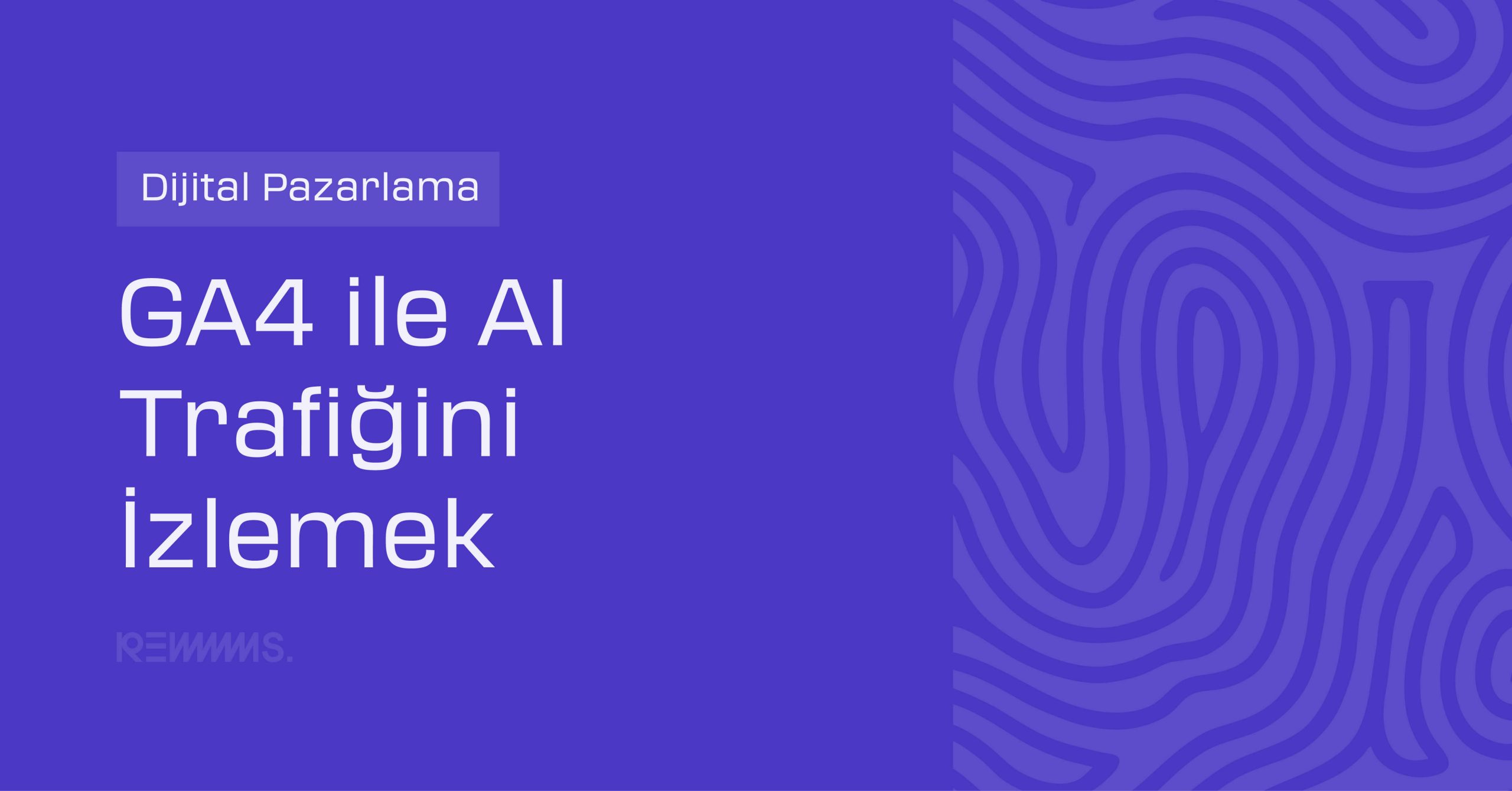 GA4 ile AI Trafiğini İzlemek