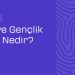 Aile ve Gençlik Fonu Nedir?
